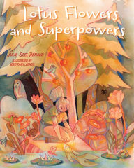 eBook online Lotus Flowers and Superpowers 9781637554852