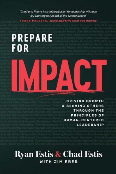 Prepare for Impact: Driving Growth and Serving Others through the Principles of Human-Centered Leadership-Estis, Ryan and Chad