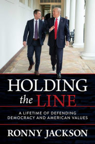 Electronic textbooks downloads Holding the Line: A Lifetime of Defending Democracy and American Values 9781637580202 (English Edition) ePub iBook by Ronny Jackson
