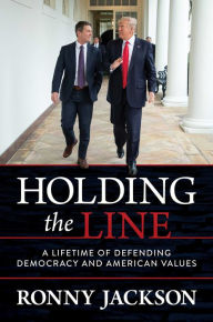 Amazon book downloads for iphone Holding the Line: A Lifetime of Defending Democracy and American Values by Ronny Jackson English version