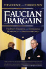 Faucian Bargain: The Most Powerful and Dangerous Bureaucrat in American History: