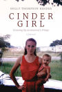 Cinder Girl: Growing Up on America's Fringe