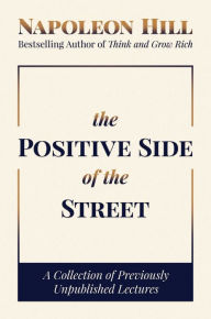 Free downloadable ebook for kindle The Positive Side of the Street: A Collection of Previously Unpublished Lectures by  English version 
