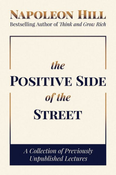 the Positive Side of Street: A Collection Previously Unpublished Lectures