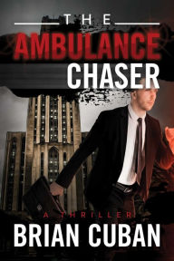 Ebook torrents download free The Ambulance Chaser in English