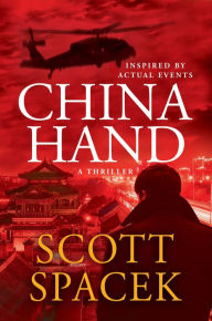 Download electronic books ipad China Hand by Scott Spacek English version MOBI