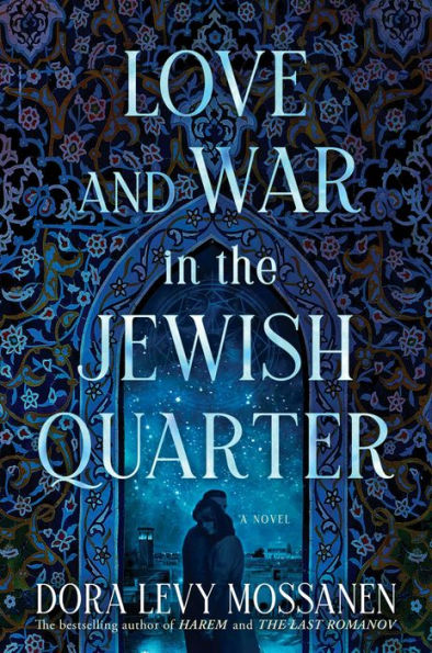 Love and War the Jewish Quarter