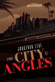 Free online book to download City of Angles by Jonathan Leaf, Jonathan Leaf