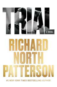 Free computer books for downloading Trial by Richard North Patterson, Richard North Patterson