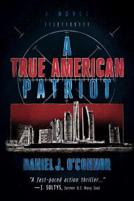 Downloading books for free online A True American Patriot 9781637588338 MOBI ePub by Daniel J. O'Connor, Daniel J. O'Connor