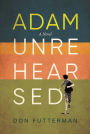 Adam Unrehearsed