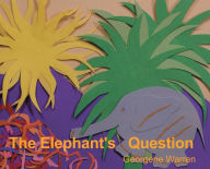 Free downloadable english books The Elephant's Question