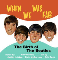 Free ipod ebooks download When We Was Fab: The Birth of the Beatles English version  9781637610077
