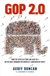 Ebook gratis download deutsch GOP 2.0: How the 2020 Election Can Lead to a Better Way Forward for America's Conservative Party 9781637630143 English version