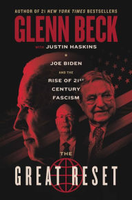 Free pdf books download free The Great Reset: Joe Biden and the Rise of Twenty-First-Century Fascism in English DJVU by  9781637630594