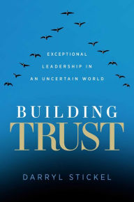 Download books as pdf Building Trust: Exceptional Leadership in an Uncertain World