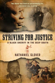 Download textbooks for free ipad Striving for Justice: A Black Sheriff in the Deep South by Nat Glover, Nat Glover in English