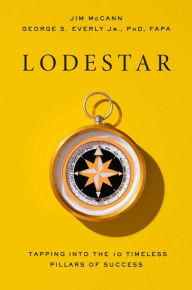 Title: Lodestar: Tapping Into the 10 Timeless Pillars to Success, Author: Jim McCann