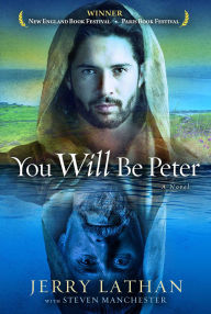 Title: You Will Be Peter, Author: Jerry Lathan