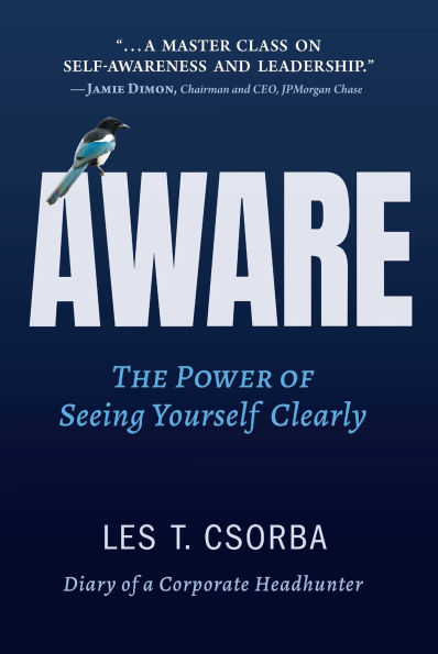 Aware: The Power of Seeing Yourself Clearly