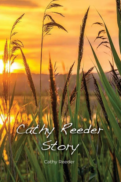 Cathy Reeder Story