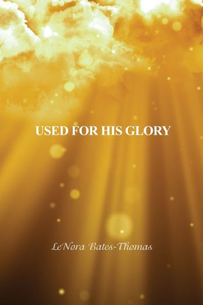 Used for His Glory