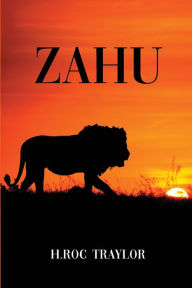 Title: Zahu, Author: Henry Traylor