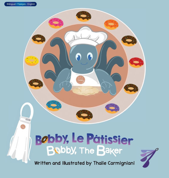 Bobby, Le Pï¿½tissier Bobby, The Baker (French and English)