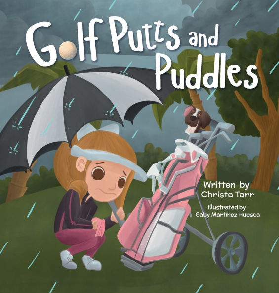 Golf Putts and Puddles: Book 3 - Chasing Par Children's Golf Book Series