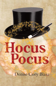 Title: Hocus Pocus, Author: Denise Cory Blake