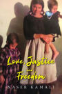 Love, Justice and Freedom