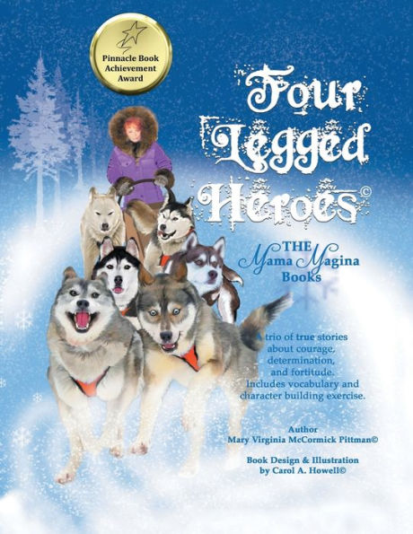 Four Legged Heroes: The Mama Magina Books