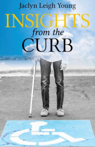 Read e-books online Insights from the Curb 9781637692165 by Jaclyn Leigh Young