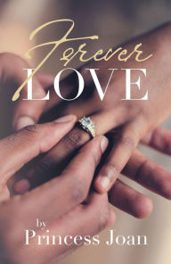 Title: Forever Love, Author: Princess Joan