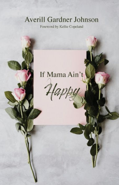 If Mama Ain't Happy