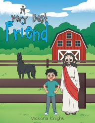 Title: A Very Best Friend, Author: Victoria Knight