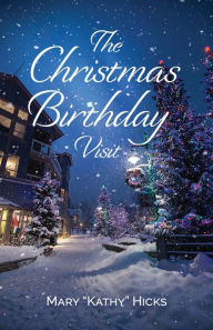 Free computer books pdf format download The Christmas Birthday Visit (English Edition) PDB