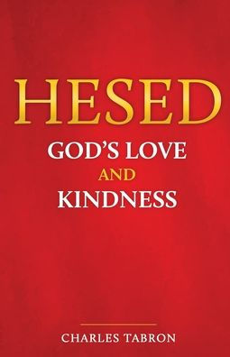 Hesed: God's Love and Kindness