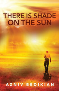 Text book download There is Shade on the Sun CHM English version by  9781637699904