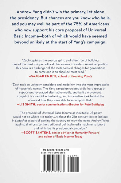 Longshot: How Political Nobodies Took Andrew Yang National--and the New Playbook That Let Us Build a Movement