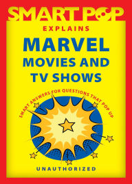 Ebook torrent downloads Smart Pop Explains Marvel Movies and TV Shows