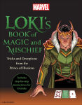 Alternative view 1 of Loki's Book of Magic and Mischief: Tricks and Deceptions from the Prince of Illusions