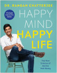 Alternative view 1 of Happy Mind, Happy Life: The New Science of Mental Well-Being