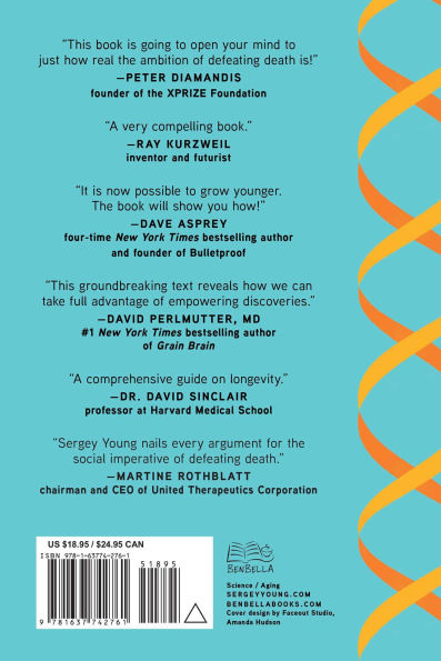 The Science and Technology of Growing Young, Updated Edition: An Insider's Guide to the Breakthroughs that Will Dramatically Extend Our Lifespan . . . and What You Can Do Right Now