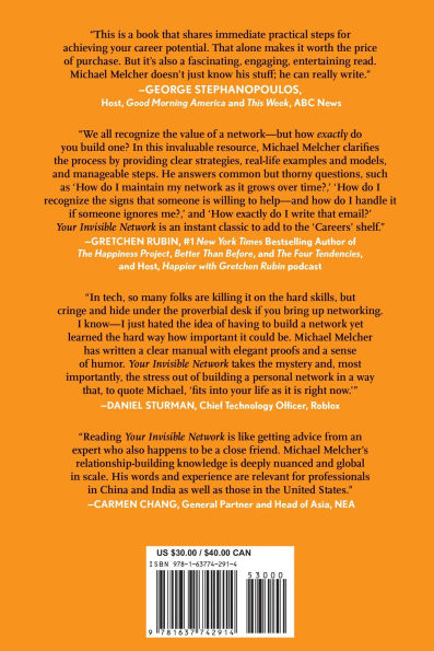 Your Invisible Network: How to Create, Maintain, and Leverage the Relationships That Will Transform Your Career