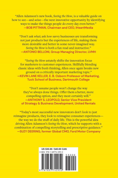Seeing the How: Transforming What People Do, Not Buy, To Gain Market Advantage