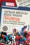 Alternative view 1 of Captain America: Steve Rogers Declassified: Notes, Interviews, and Files from the Avengers' Archives