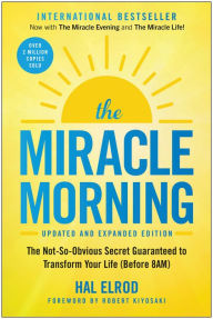 Downloading audiobooks to kindle fire The Miracle Morning (Updated and Expanded Edition): The Not-So-Obvious Secret Guaranteed to Transform Your Life (Before 8AM) by Hal Elrod 9781637744345