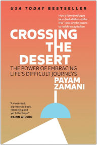 Downloading audiobooks on ipod nano Crossing the Desert: The Power of Embracing Life's Difficult Journeys by Payam Zamani (English Edition)