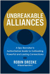 Alternative view 1 of Unbreakable Alliances: A Spy Recruiter's Authoritative Guide to Cultivating Powerful and Lasting Connections